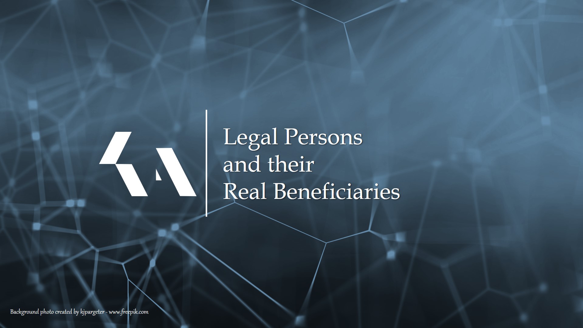 Legal Persons and their Real Beneficiaries