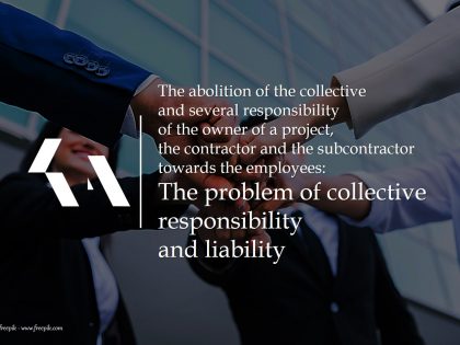 The abolition of the collective responsibility of the owner of a project towards the employees