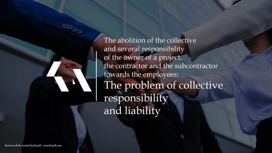 The abolition of the collective responsibility of the owner of a project towards the employees