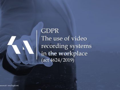 GDPR: The use of video recording systems in the workplace