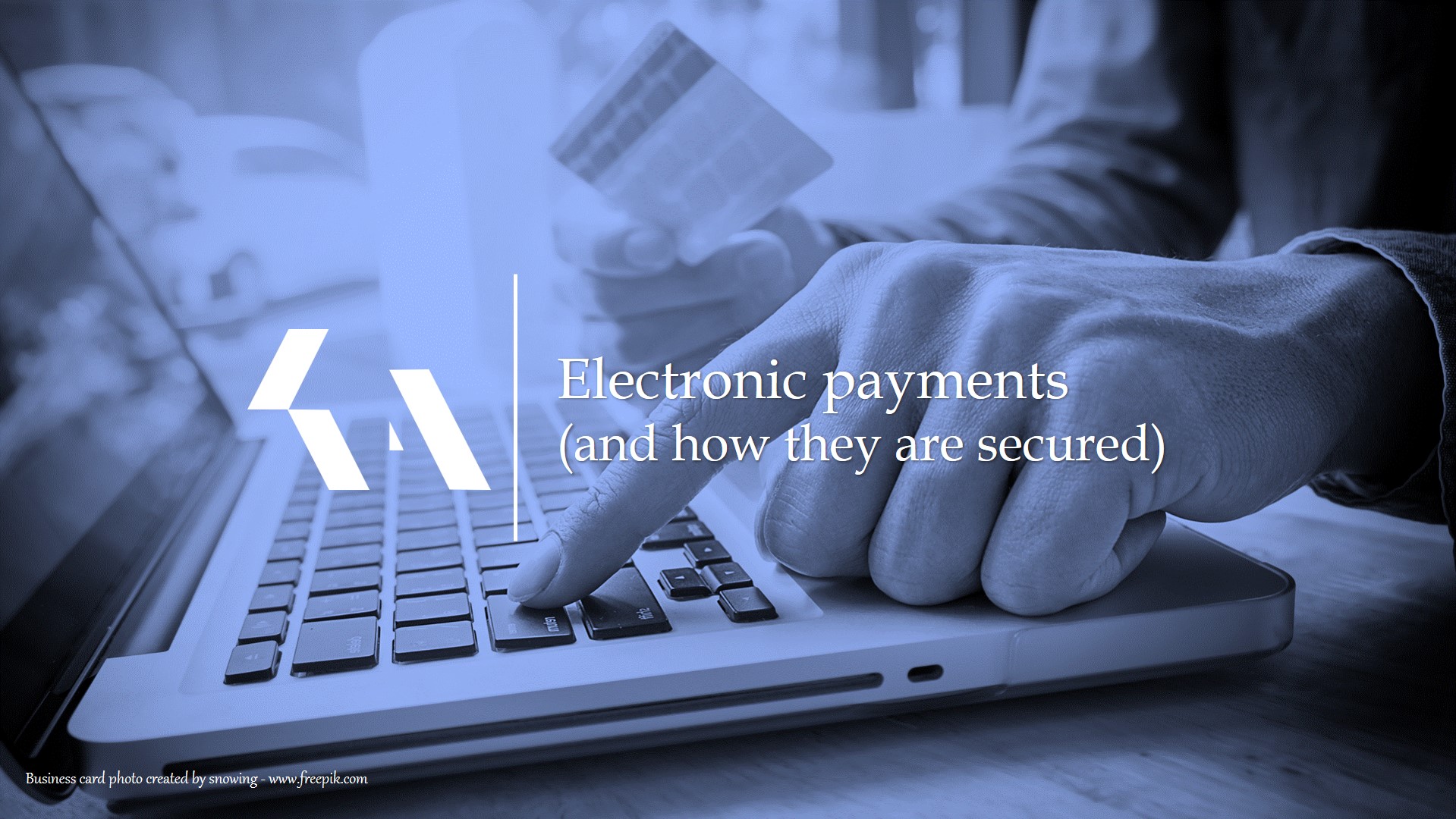 Electronic payments (and how they are secured)